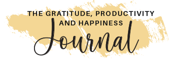 The Gratitude. Productivity. Happiness Journal