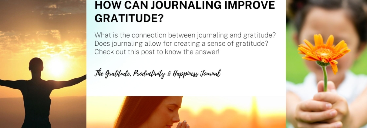 How can Journaling Improve Gratitude